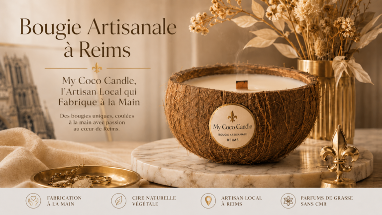 Bougie Artisanale à Reims : My Coco Candle, l&rsquo;Artisan Local qui Fabrique à la Main